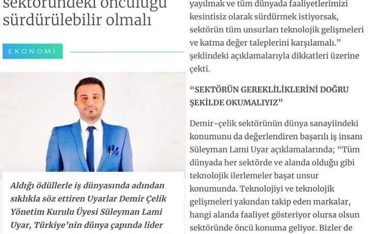 Süleyman Lami Uyar: “Türkiye’nin Demir Çelik sektöründeki öncülüğü sürdürülebilir olmalı”